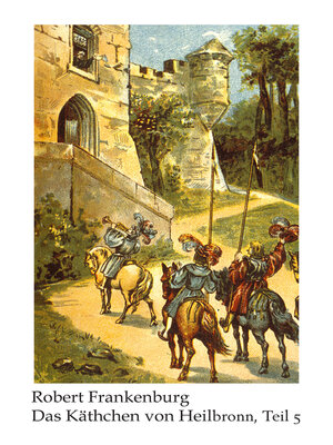 cover image of Käthchen von Heilbronn / Das Käthchen von Heilbronn